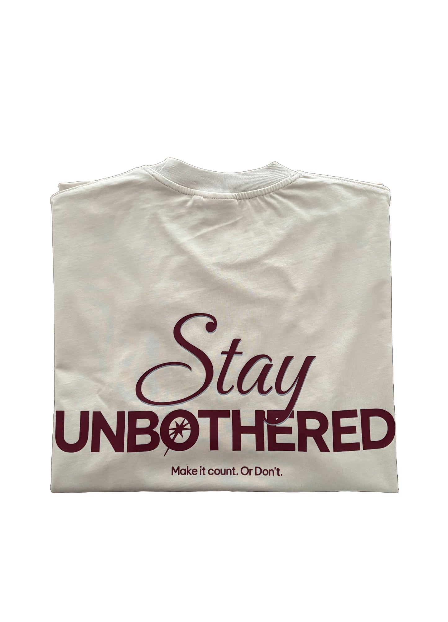 Stay Unbothered T-shirt Beige
