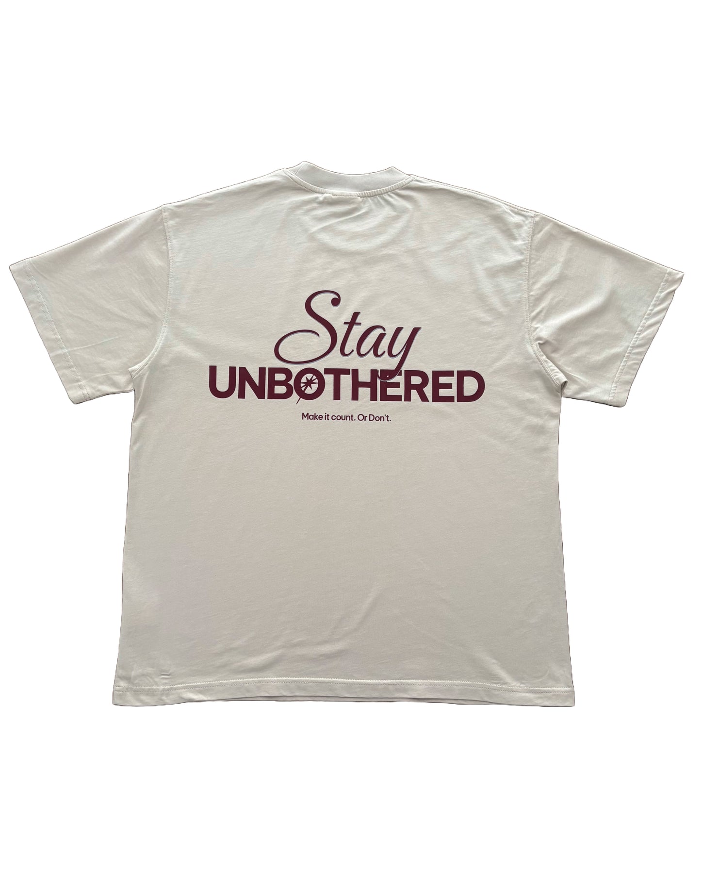 Stay Unbothered T-shirt Beige